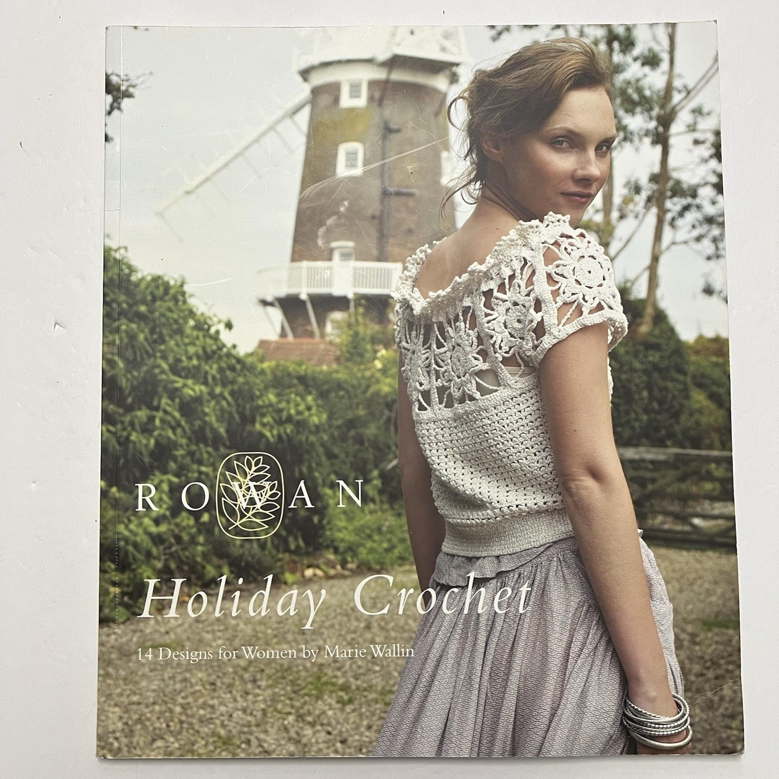 Rowan Holiday Crochet Book Paperback 14 Designs for Women by Marie Wallin