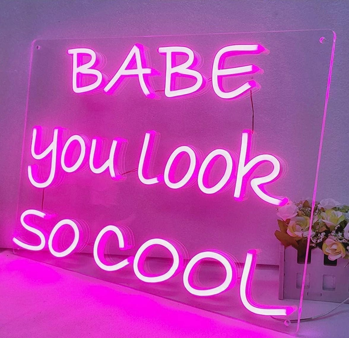 Bright Pink “Babe You Looks So Cool” LED Light Wall Sign Decoration