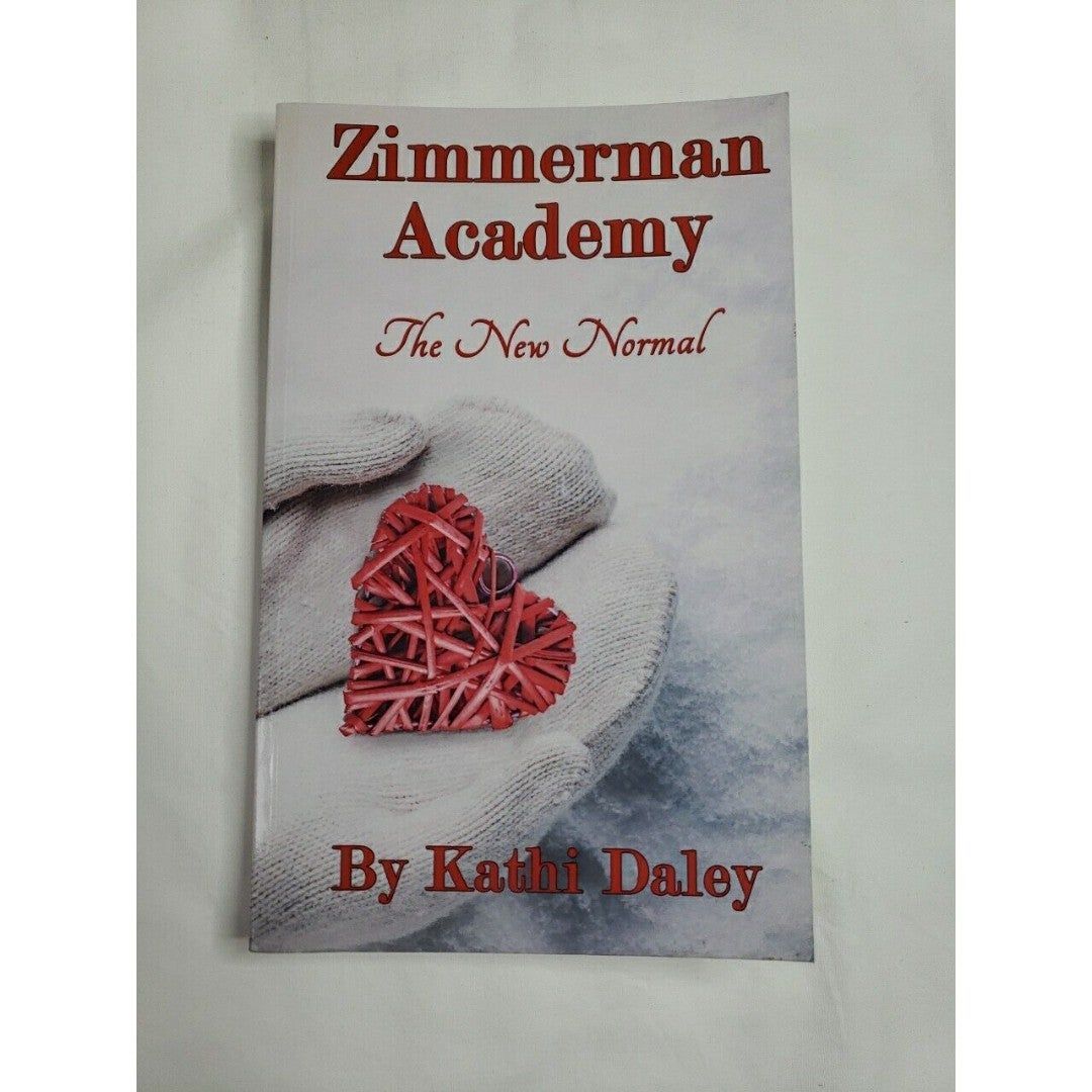 Zimmerman Academy: The New Normal (Zimmerman Academy Shorts) By Kathi Daley