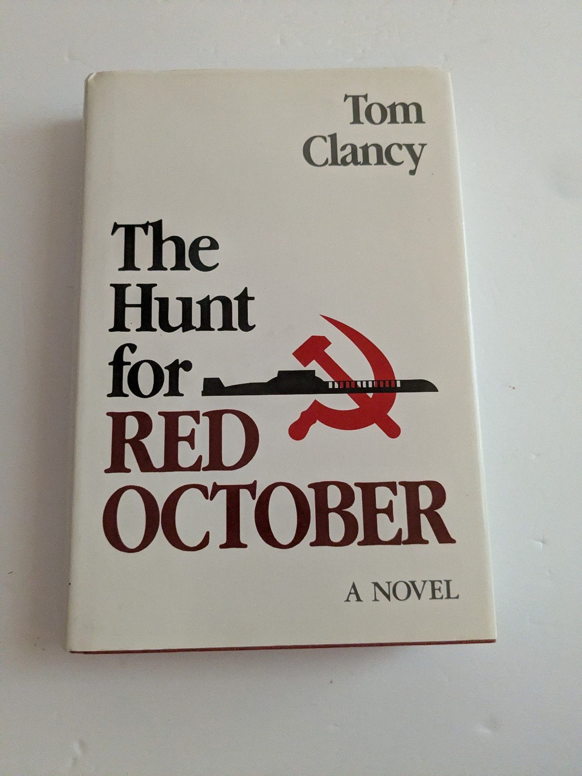 The Hunt for Red October by Tom Clancy Hard Cover