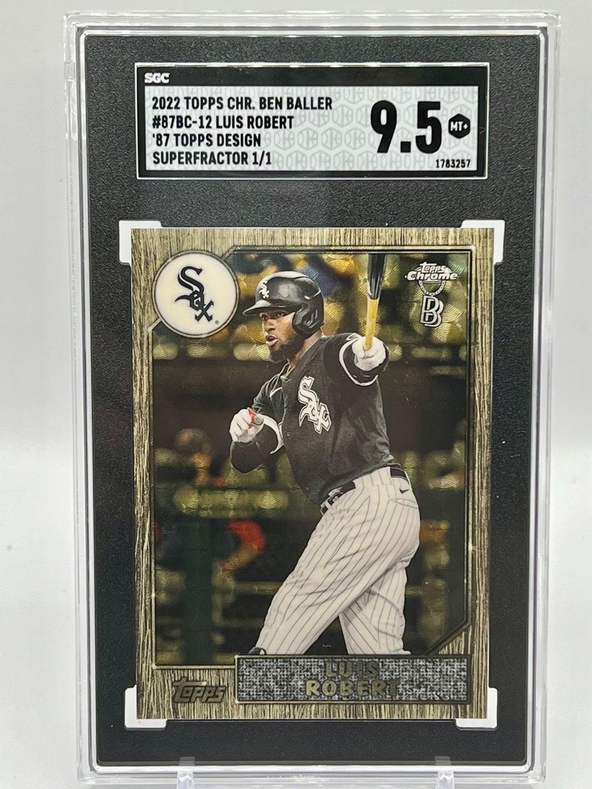 2022 Topps Chrome Ben Baller Luis Robert ‘87 Topps Design Superfractor 1/1