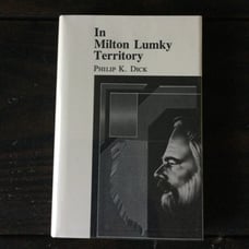 Philip K. Dick - In Milton Lumky Territory - First Edition