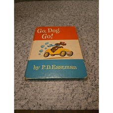 Go, Dog. Go! By P D Eastman (Dr. Seuss) 1961 First Edition B-20 Rare