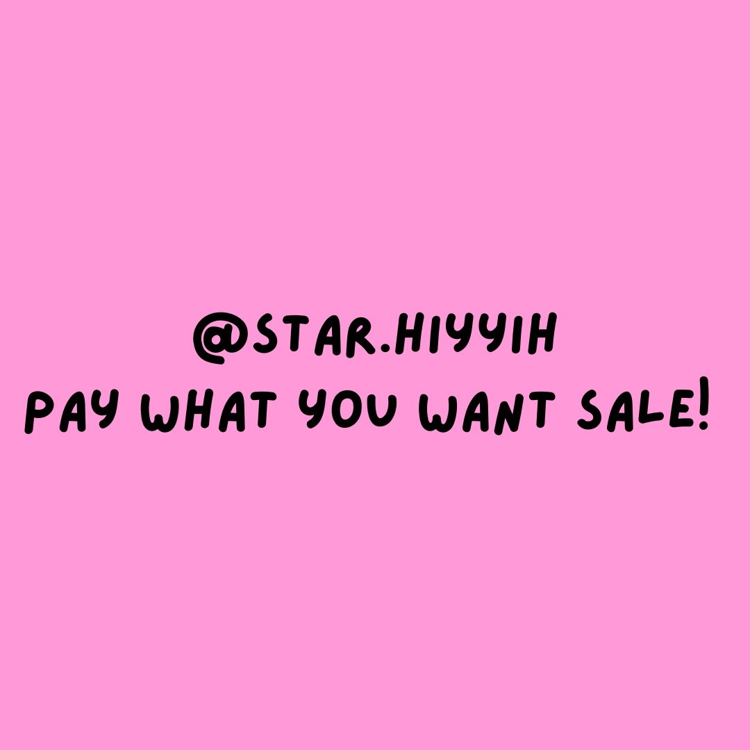 pay what you want sale! READ INFO