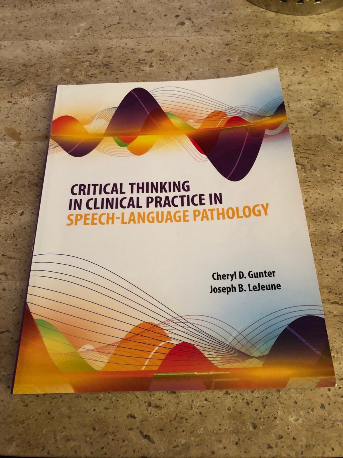 Critical Thinking in Clinical Practice in Speech-Language Pathology