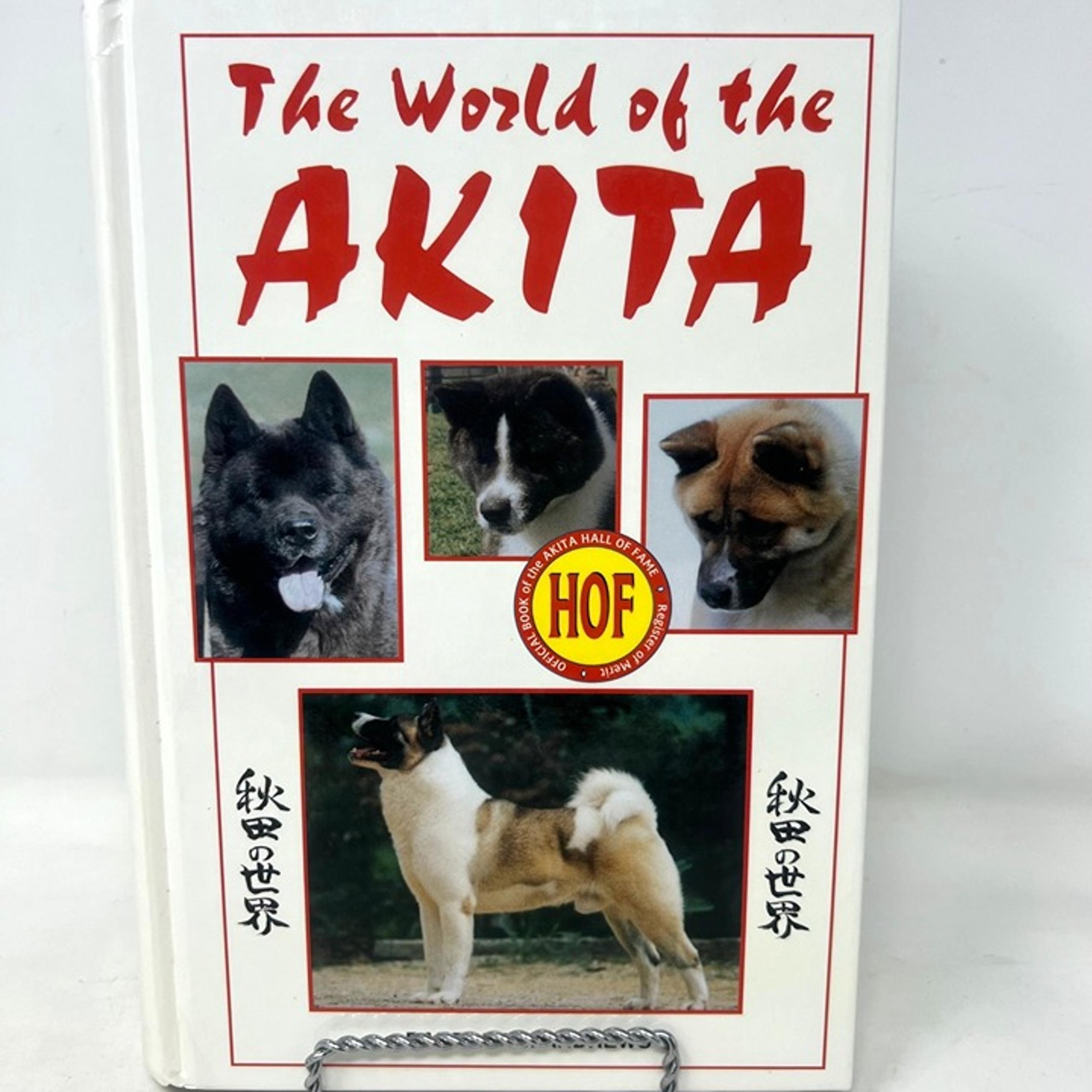 The World of the Akita TS-256 by Barbara J. Andrews T.F.H. Hardback Full Color