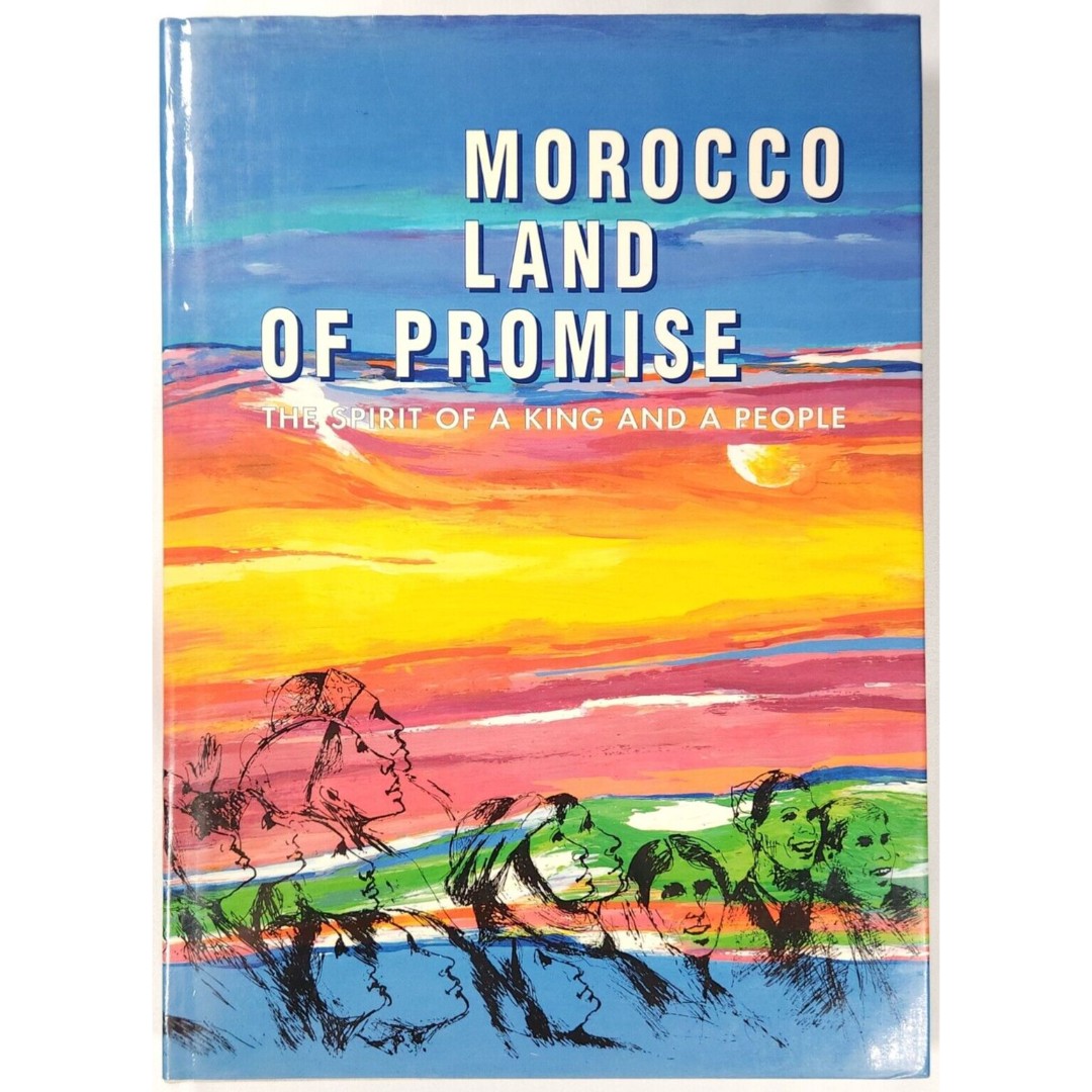 Morocco Land Of Promise King And People Ministry Information Tourism Berber MENA