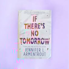 If There's No Tomorrow