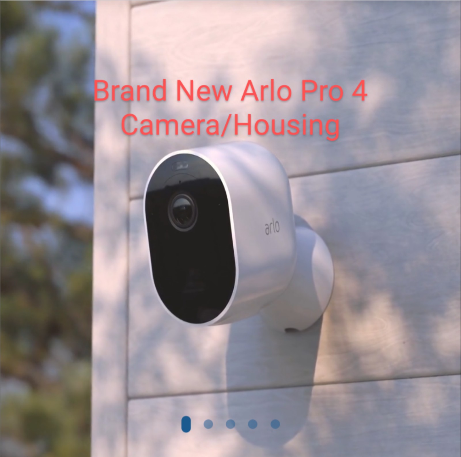 **Brand New** Arlo Pro 4 Camera and Housing Only. No Battery.