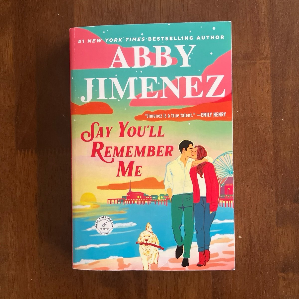 ARC Say You’ll Remember Me by Abby Jimenez