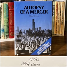 *Signed* Autopsy of a Merger - William M. Owen (1st edition) Self-published 1986