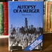 *Signed* Autopsy of a Merger - William M. Owen (1st edition) Self-published 1986