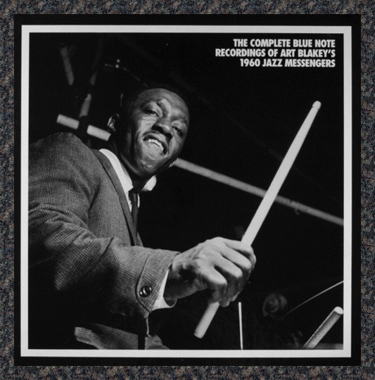 Complete Blue Note Recordings of Art Blakey's 1960 Jazz Messengers 1992 MOSAIC