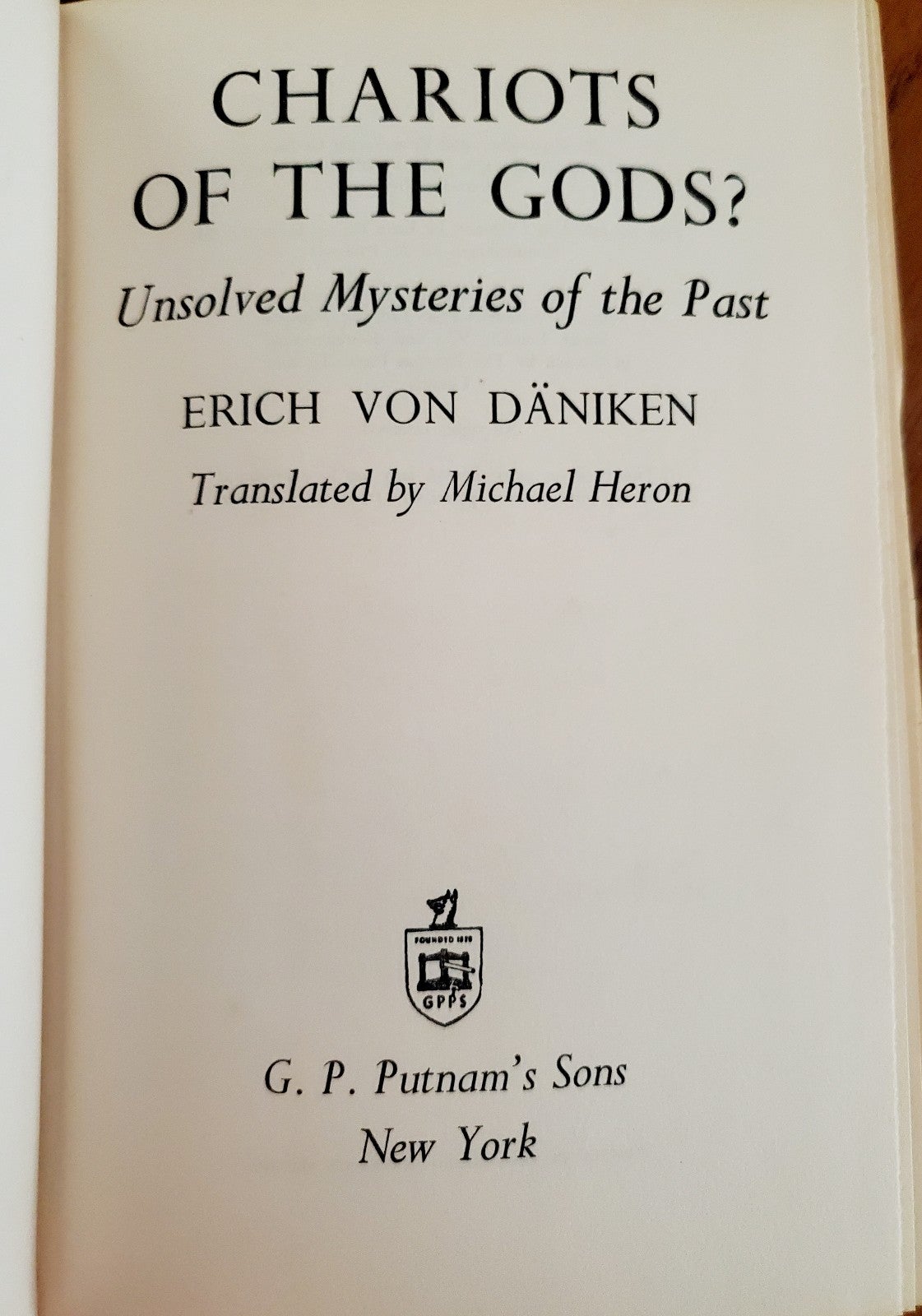 Chariots of the Gods? Unsolved Mysteries of the Past Erich Von Dankiken 1edition