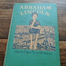 Abraham Lincoln by Ingrid & Edgar Parin d'Aulaire