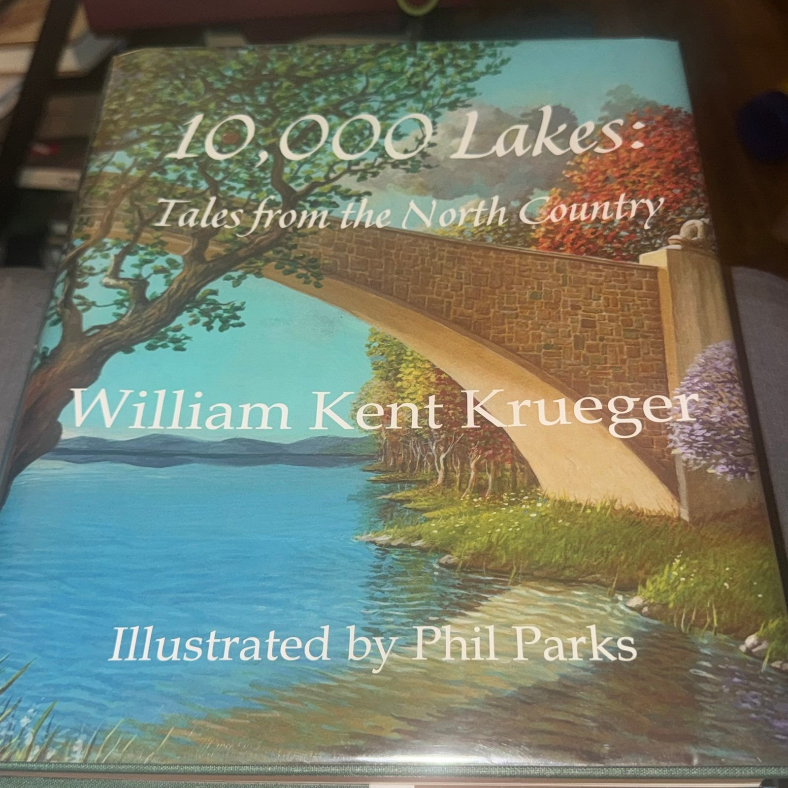 10,000 LAKES TALES FROM THE NORTH COUNTRY SIGNED WILLIAM KENT KRUEGER