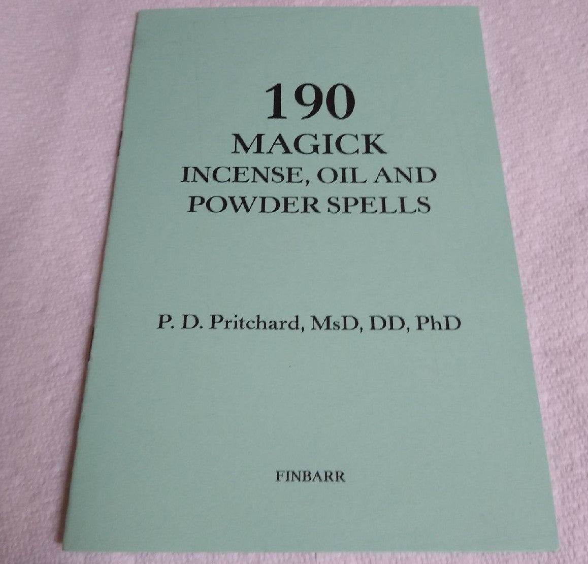 190 MAGICK INCENSE, OIL, POWDER SPELLS