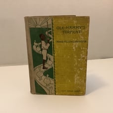 Ole Mammy's Torment Annie Fellows Johnston Hardcover
