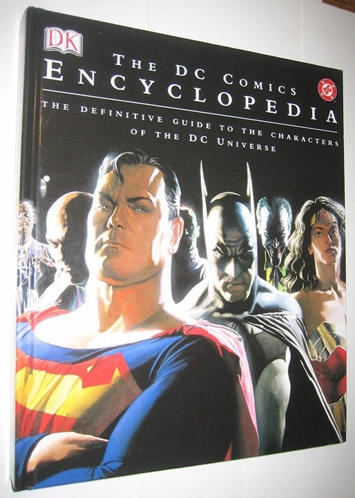 DC Comics Encyclopedia HC Definitive Guide to Characters DK Publishing Alex Ross