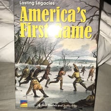 Book Text Connections Ser.: Lasting Legacies - America's First Game