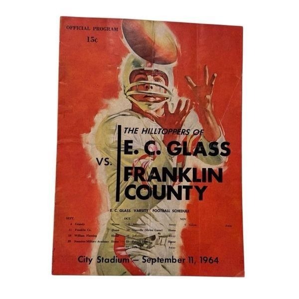 City Stadium - Sept 11, 1964 THE HILLTOPPERS OF E.C. GLASS VS FRANKLIN COUNTY VA