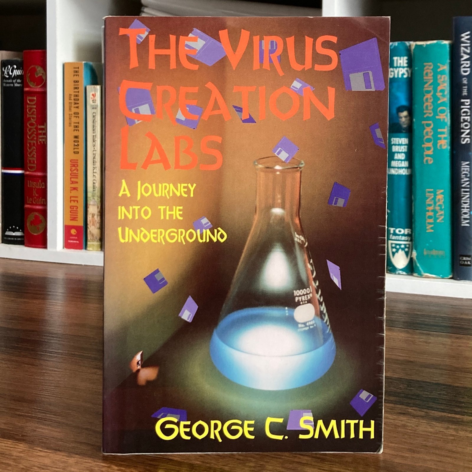 The Virus Creation Labs - George C. Smith (1st edition) American Eagle, 1994