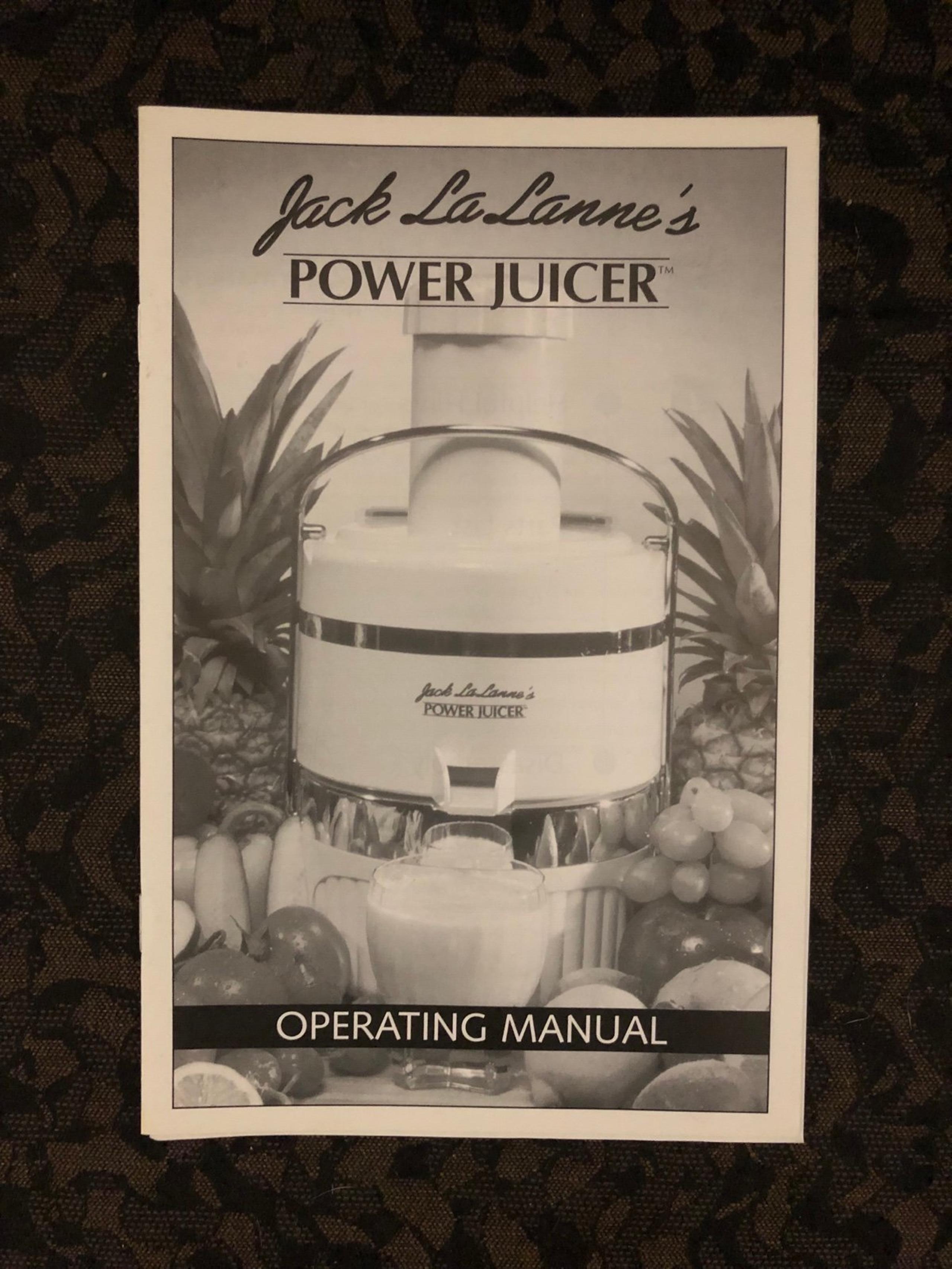 Jack LaLanne’s Power Juicer 11-page Operating Manual