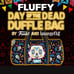 Gabriel “Fluffy” Iglesias Day of the Dead Duffle Bag