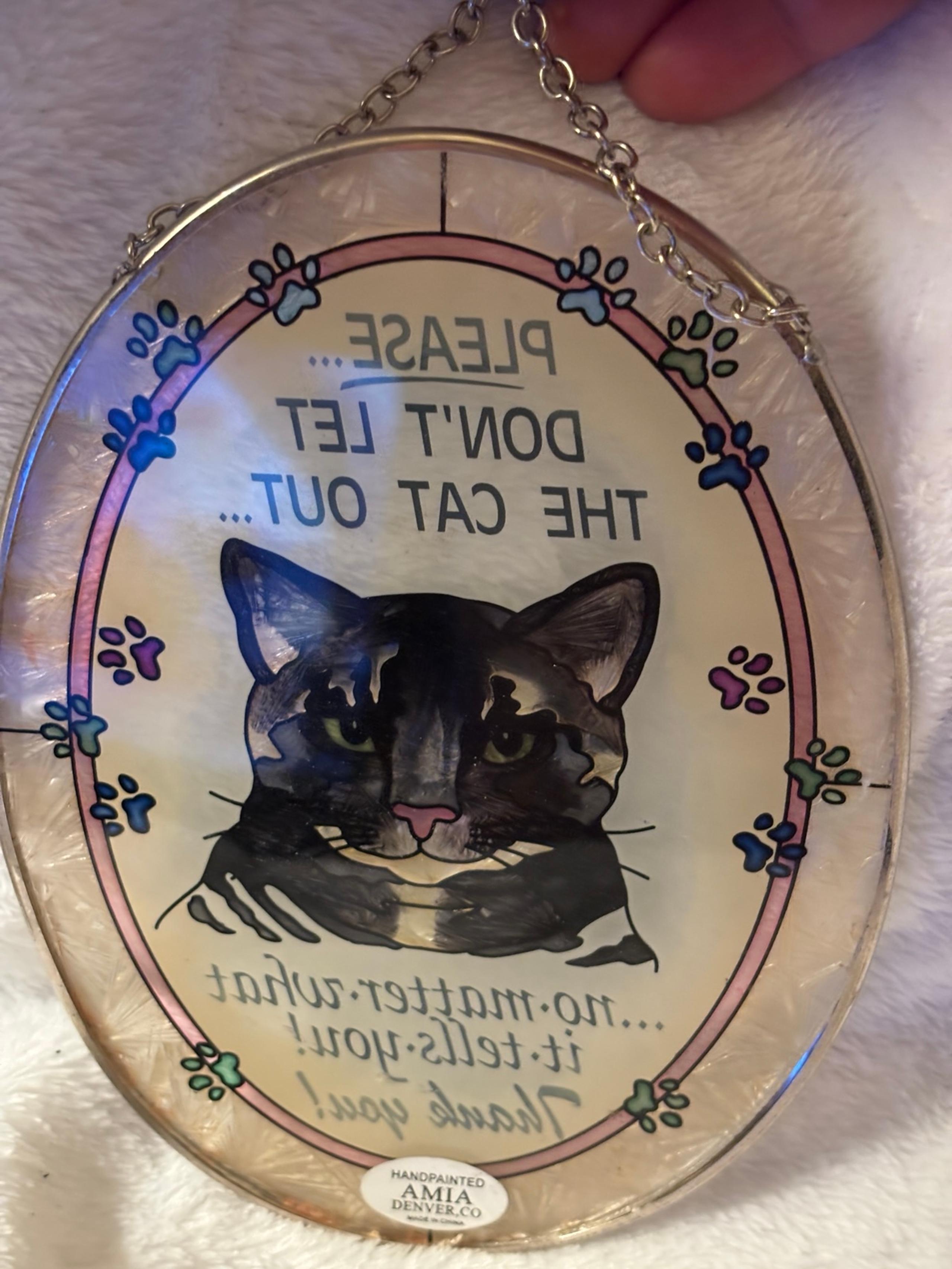 Stained glass-“Don’t let the cat out”- hanging - AMIA