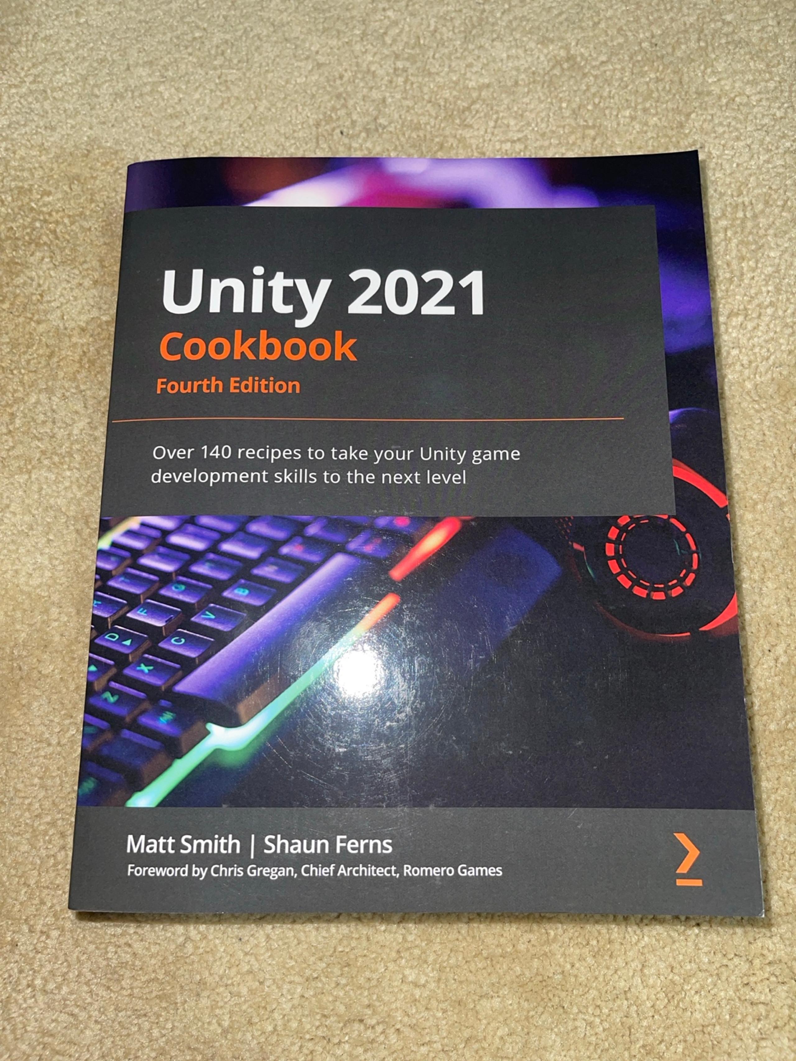 Unity 2021 Cookbook (4th Edition)