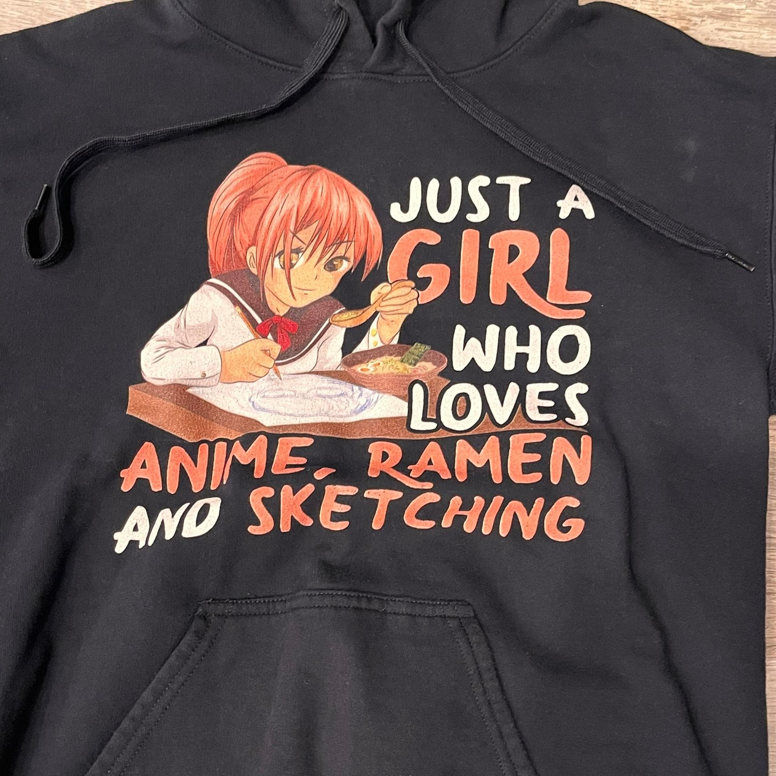 Just A Girl Who Loves Anime Ramen Japanese Otaku Pullover Hoodie Size Small