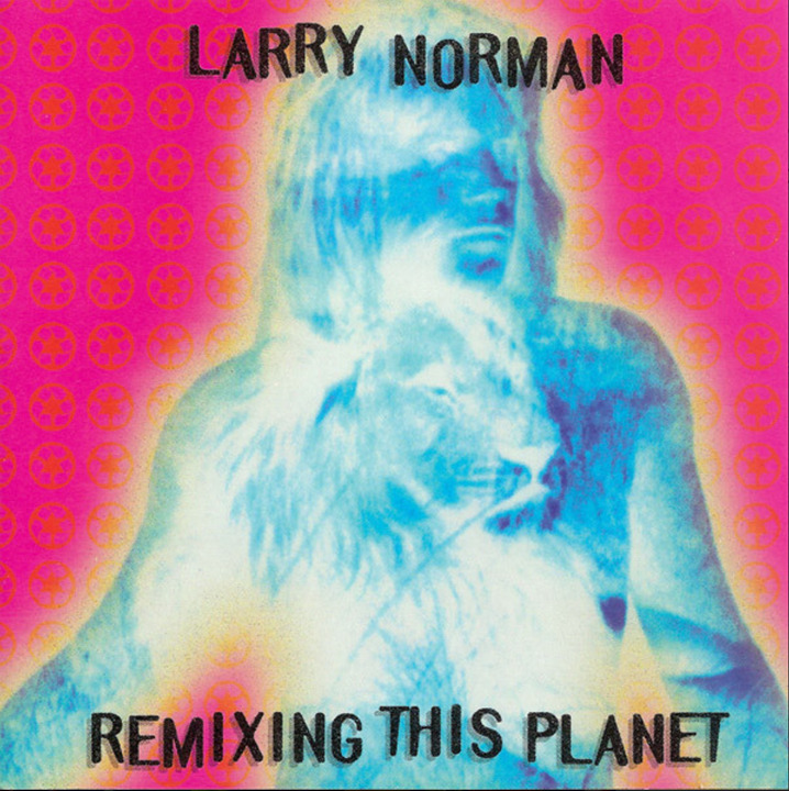 Larry Norman – Remixing This Planet (1996) N*Soul Records Club Edition NEW