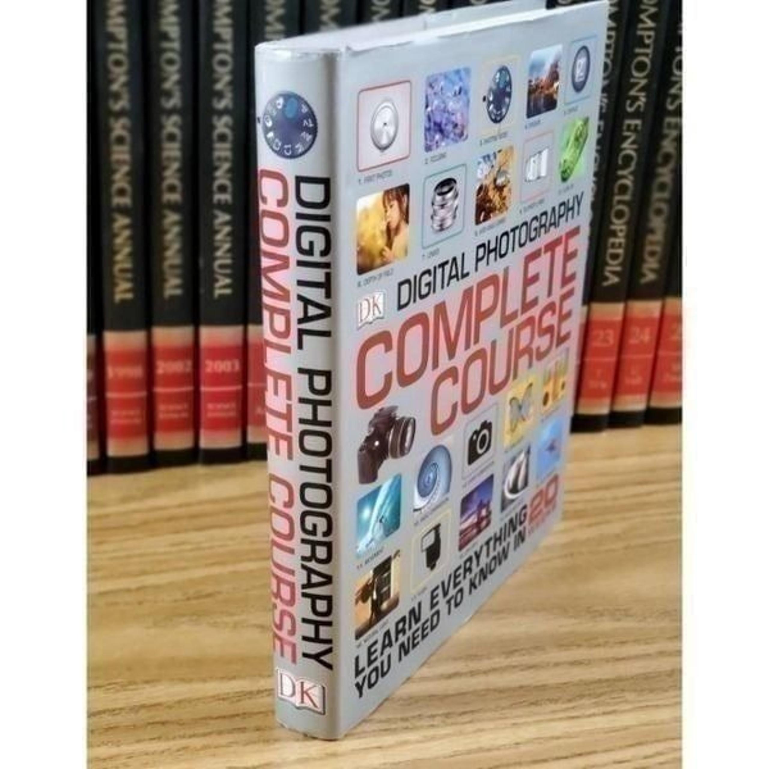 Digital Photography Complete Course: Learn Everything You Need to Know in 20 Wee
