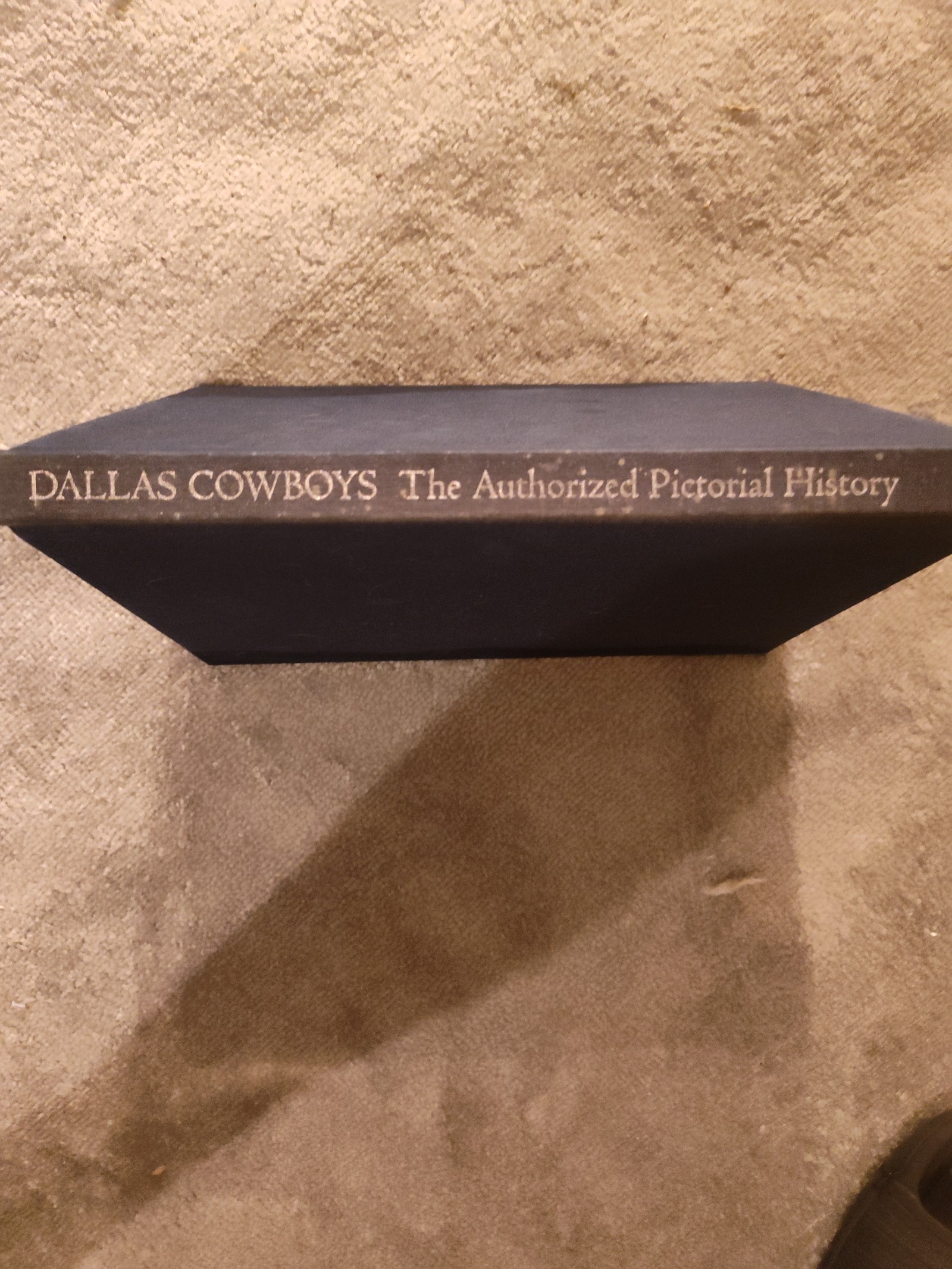 Official Dallas Cowboys The Authorized Pictorial History Book
