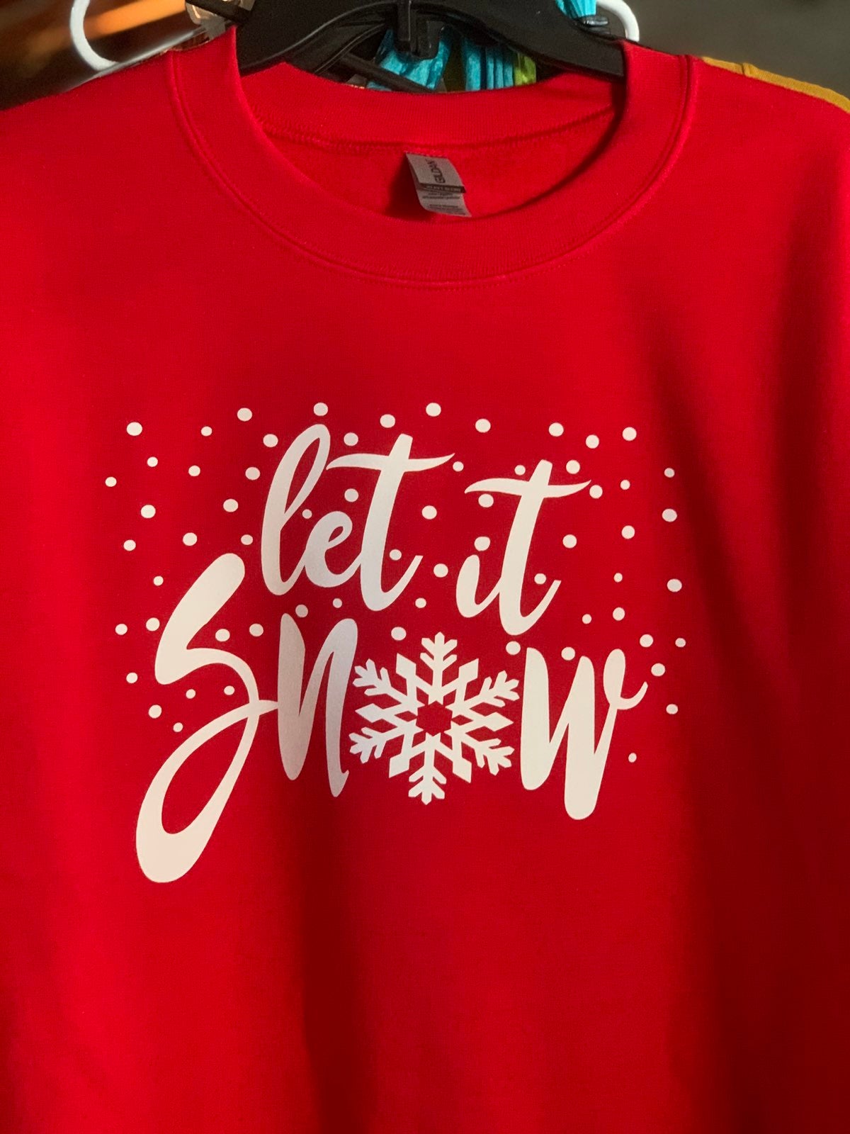 Let it snow sweatshirt