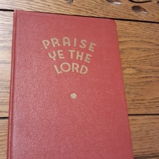 PRAISE YE THE LORD WORSHIP HYMNAL 1940