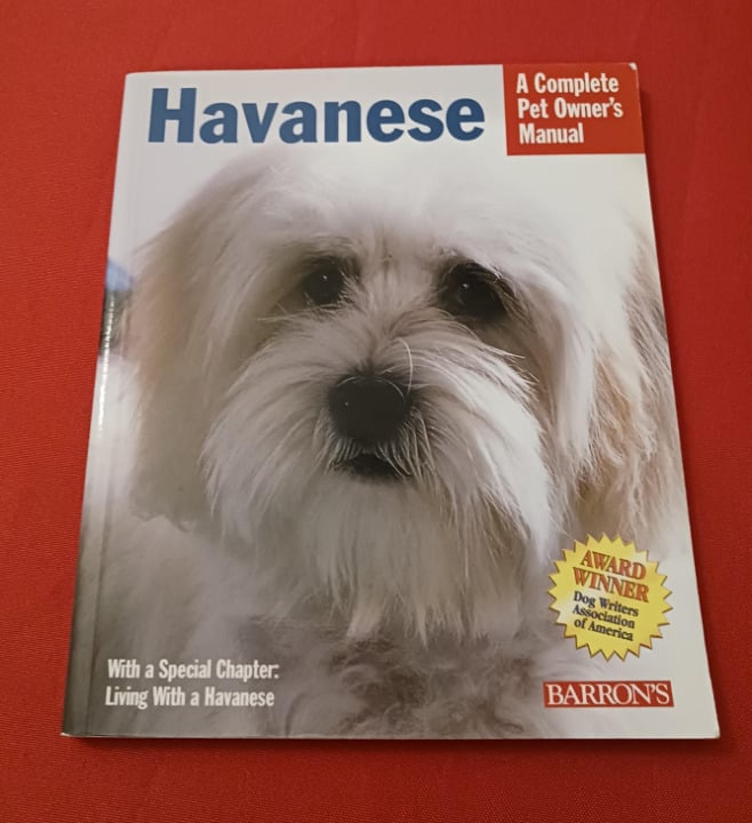 Havanese - A Complete Pet Owner's Manual