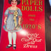 Vintage Dollies to Paint Cutout and Dress set of 2 Brand New uncut