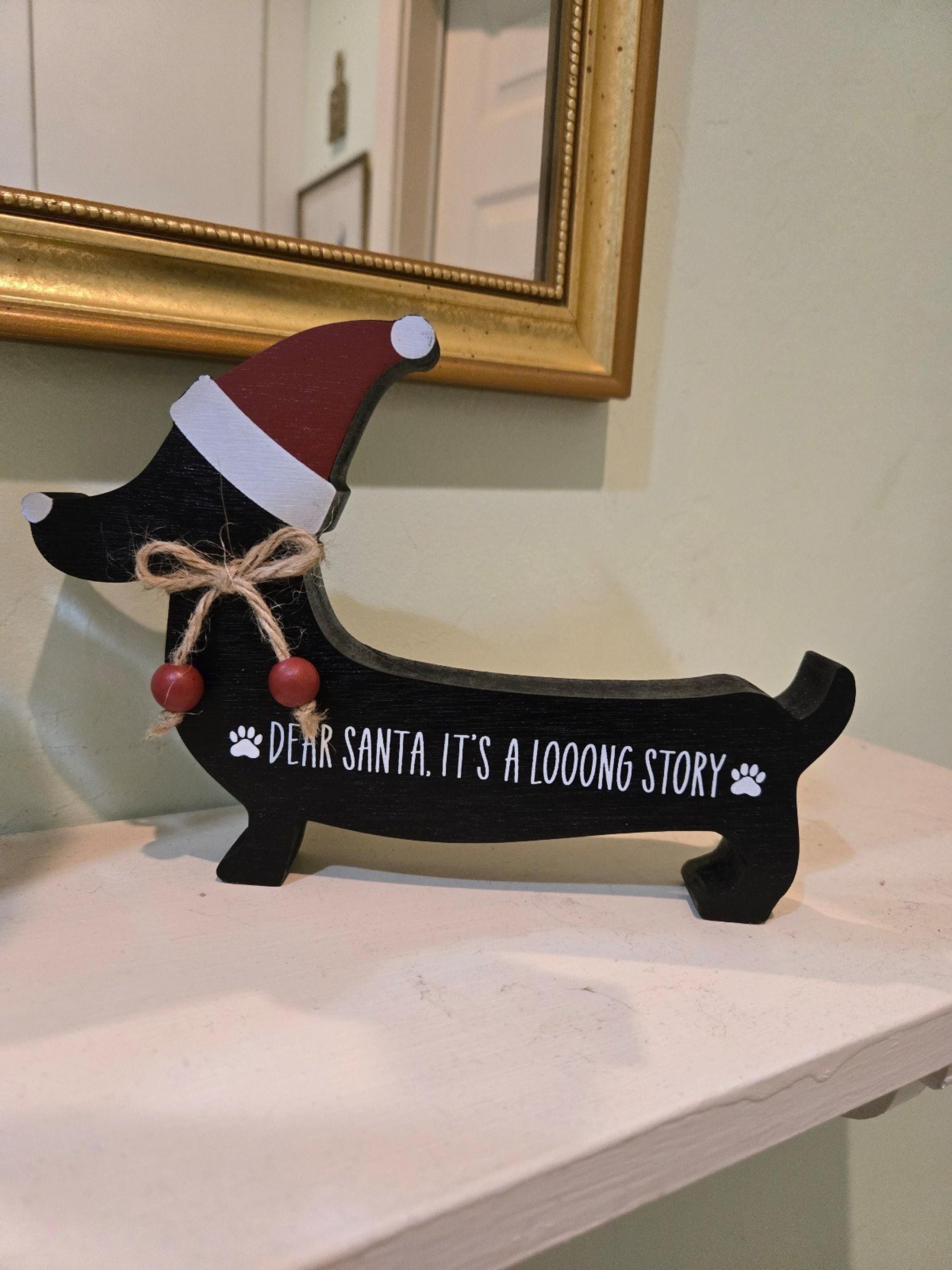 Dachshund Christmas Decor Sign, Dear Santa it's been a Long story! NWT!!Rare!! ♡