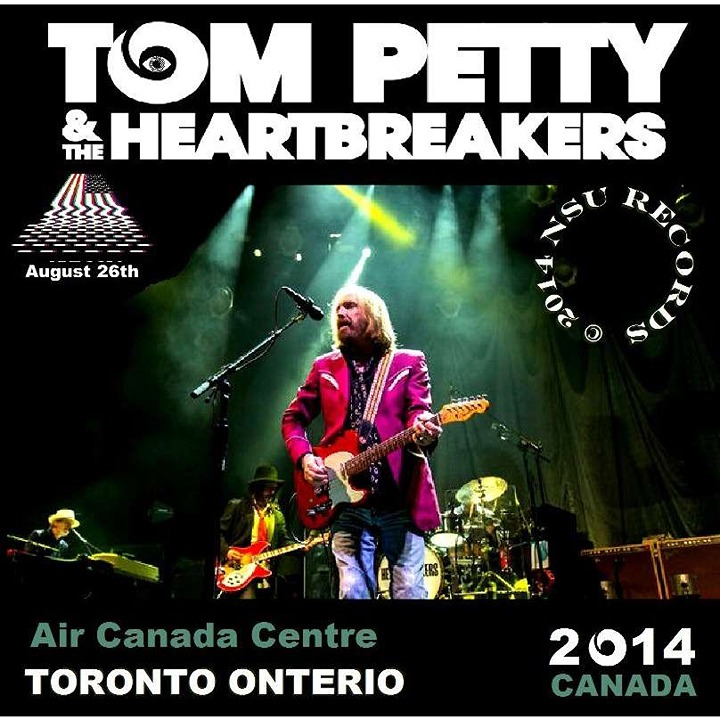 tom petty & the heartbreakers Live in Toronto Canada 2014 2cd