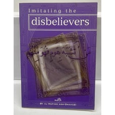 Imitating the Disbelievers by Al Hafidh Adh Dhahbi (Paperback) VG