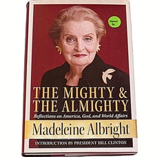 Secretary Madeleine Albright The Mighty & The Almighty Autographed Book Signed 2