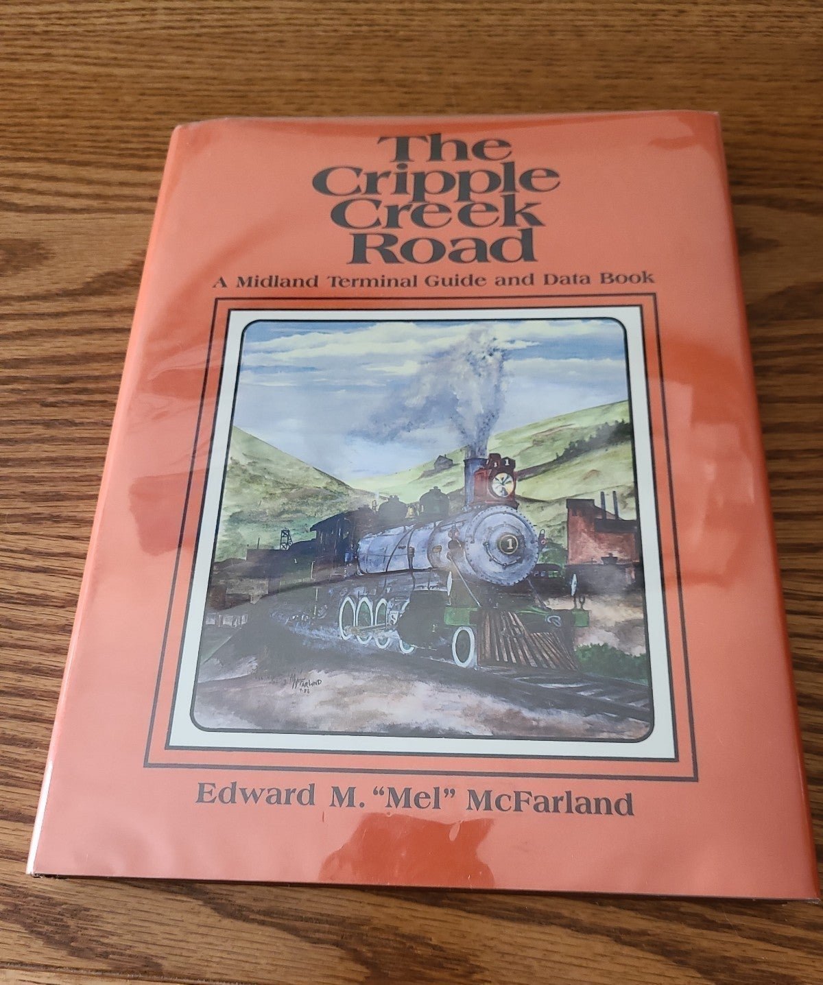 Railroad Book: The Cripple Creek Road - A Midland Terminal Guide and Data Book
