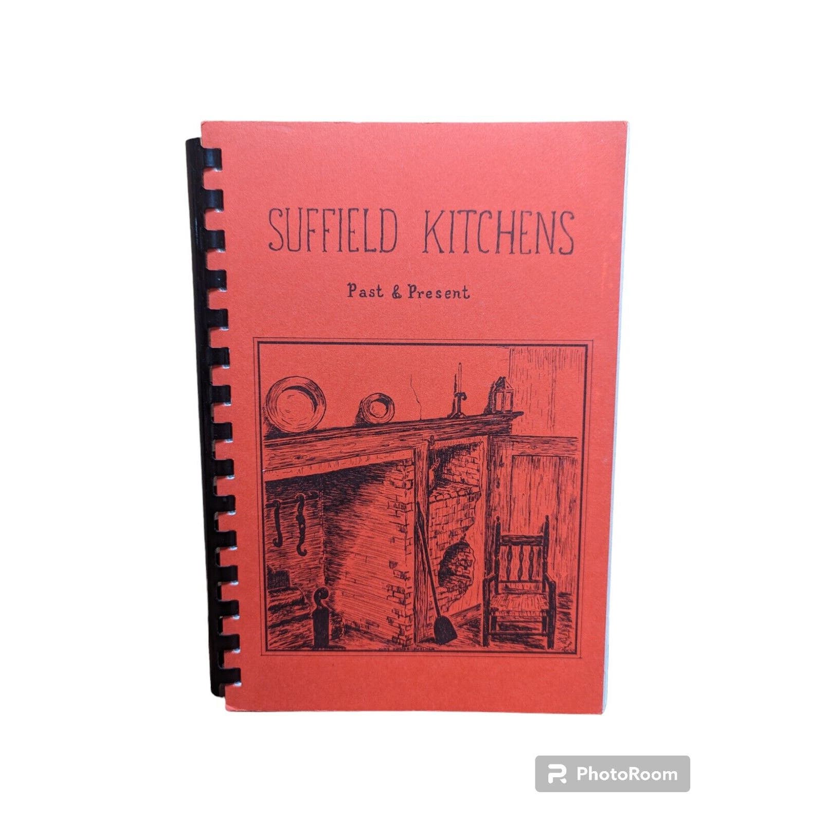 Suffield Kitchens Past & Present Cookbook 1970 Suffield Woman's Club Recipes