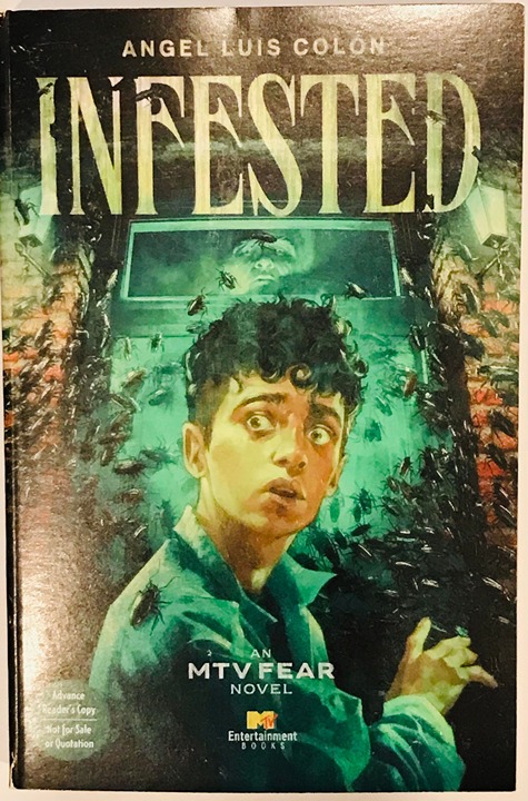 Infested ~ Colon ~ Teen & Young Adult Horror Vampire Action Adventure ARC 7/25