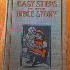 Antique EASY STEPS IN THE BIBLE STORY