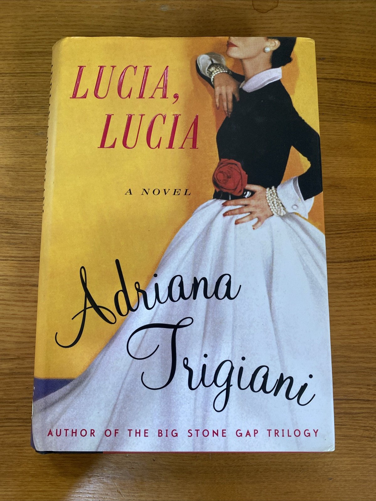 Lucia, Lucia by Adriana Trigiani 1st Edition Signed Inscribed Hardcover