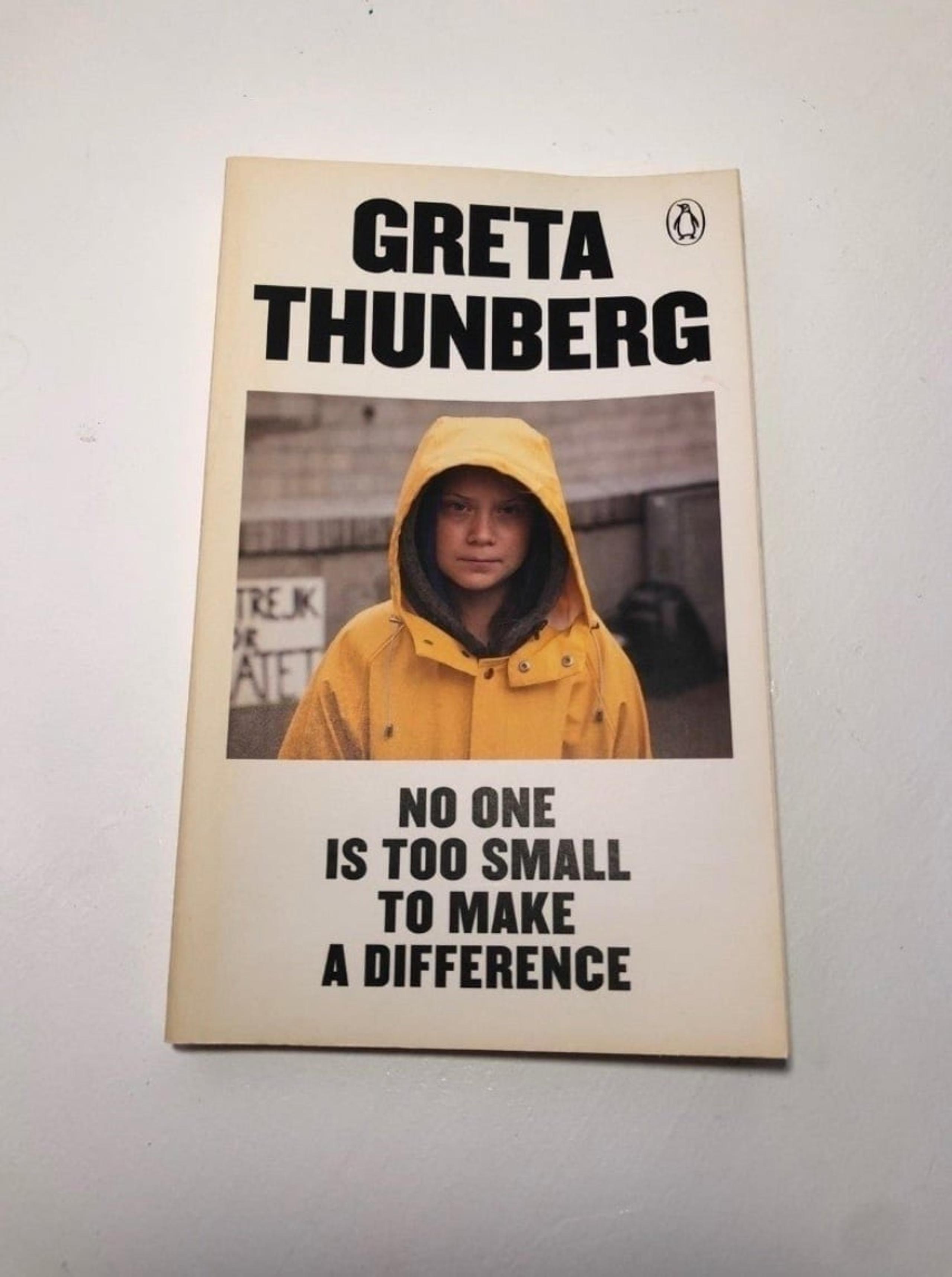 “No One Is Too Small To Make A Difference” - Paperback Book by Greta Thunberg
