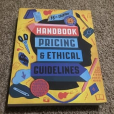 Graphic Artists Guild Handbook: Pricing & Ethical Guidelines (16th Edition)