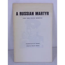A Russian Martyr Ivan Vasilyevich Moiseyev Paper Pamphlet Booklet 1952 to 1972